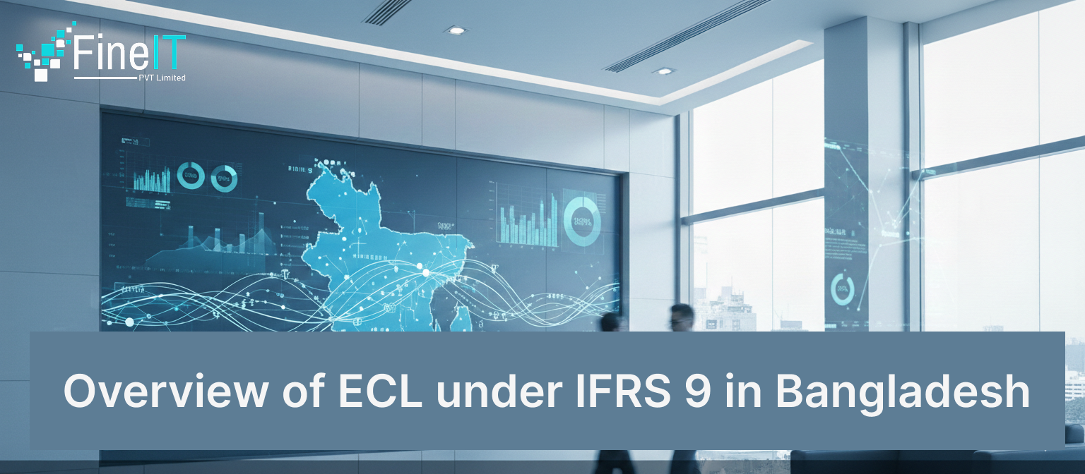 Overview of ECL under IFRS 9 in Bangladesh