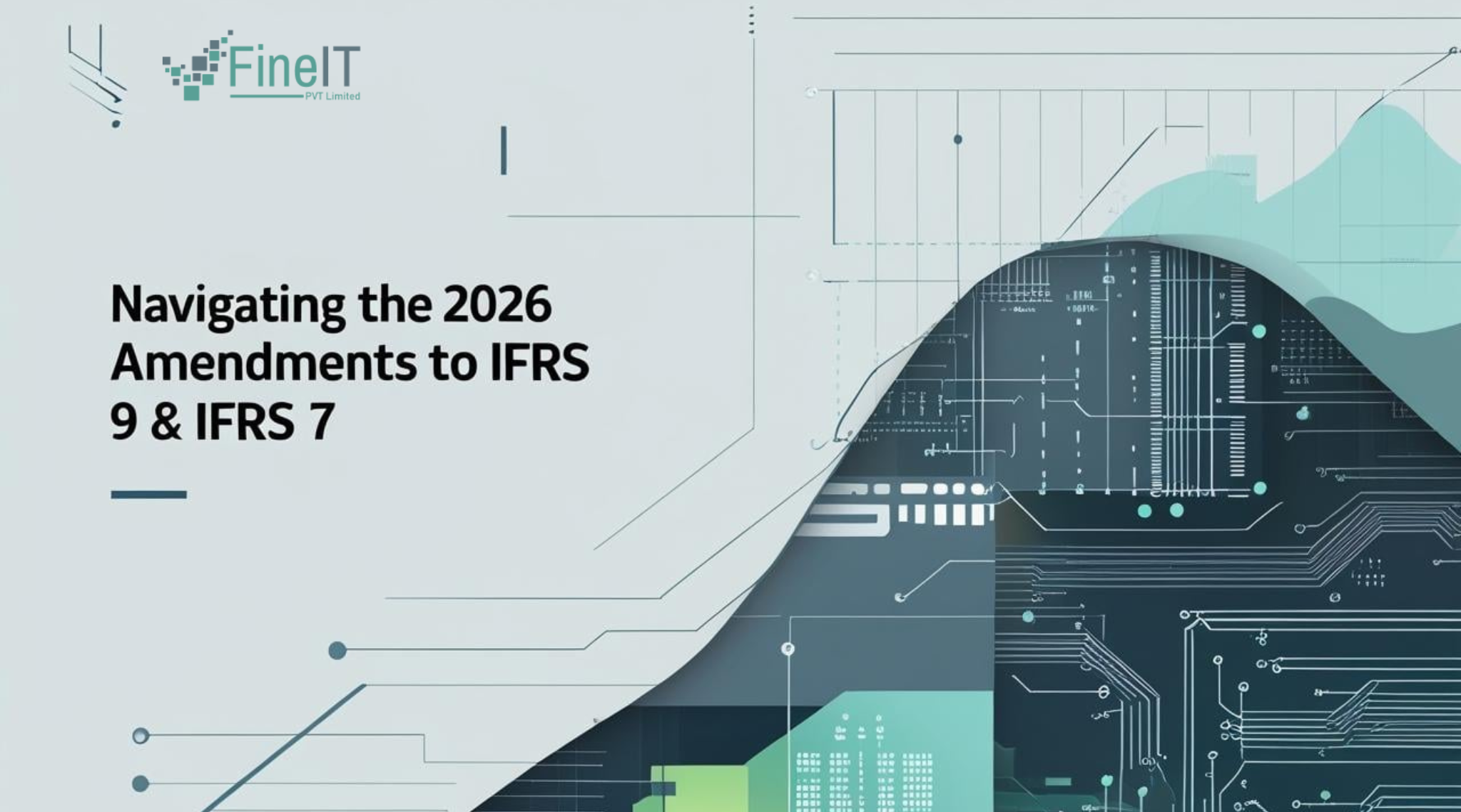 Navigating the 2026 Amendments to IFRS 9 & IFRS 7 — What You Need to Know Now