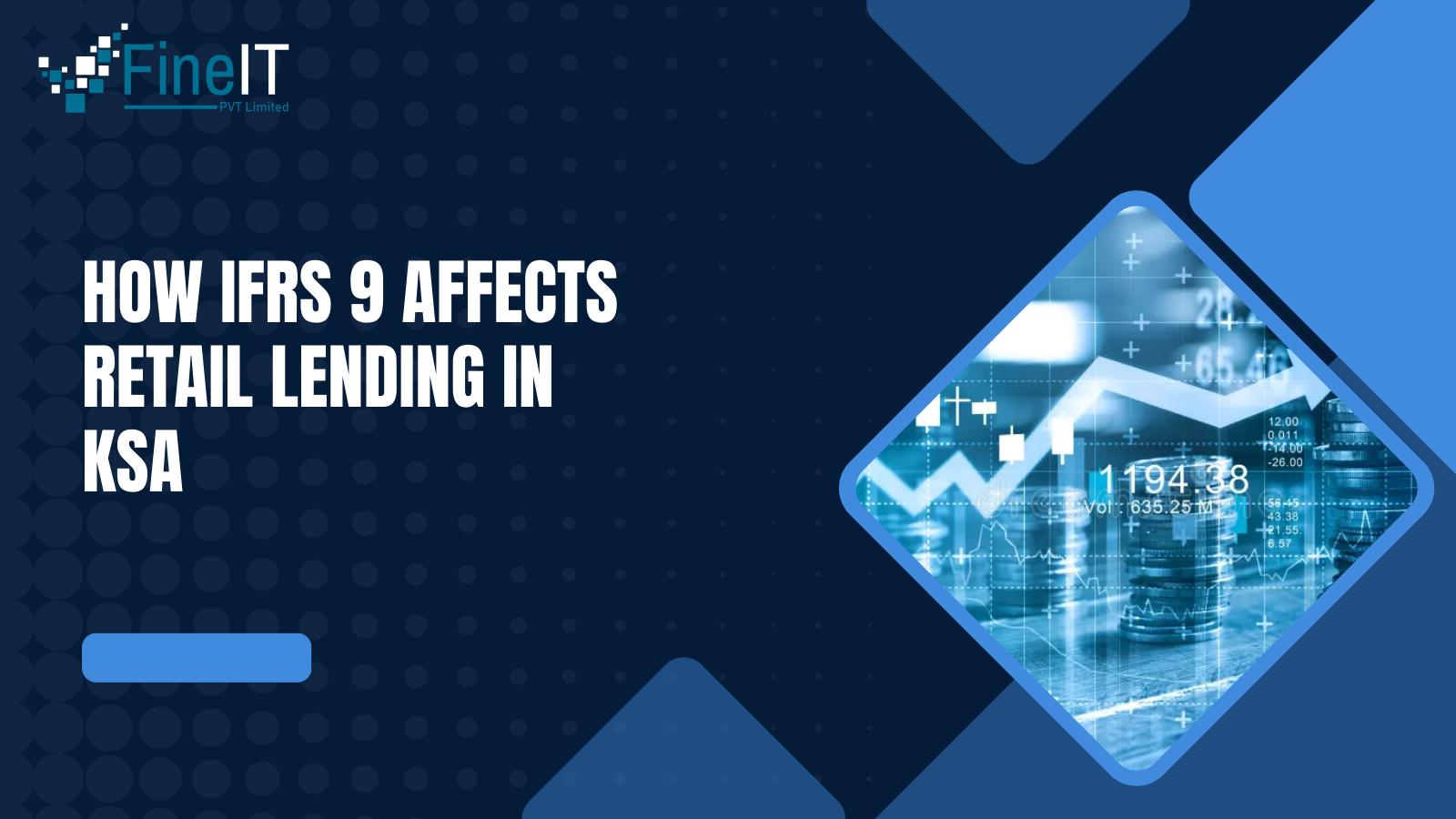 How IFRS 9 Affects Retail Lending in KSA