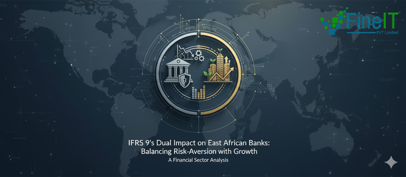 IFRS 9’s Dual Impact on East African Banks: Balancing Risk-Aversion with Growth