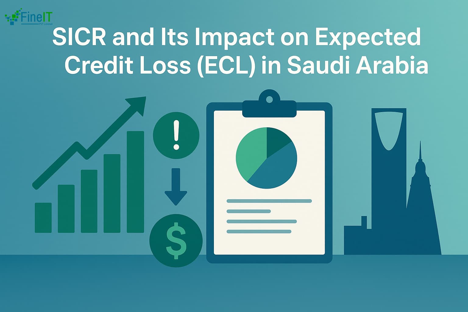 SICR and Its Impact on Expected Credit Loss (ECL) in Saudi Arabia