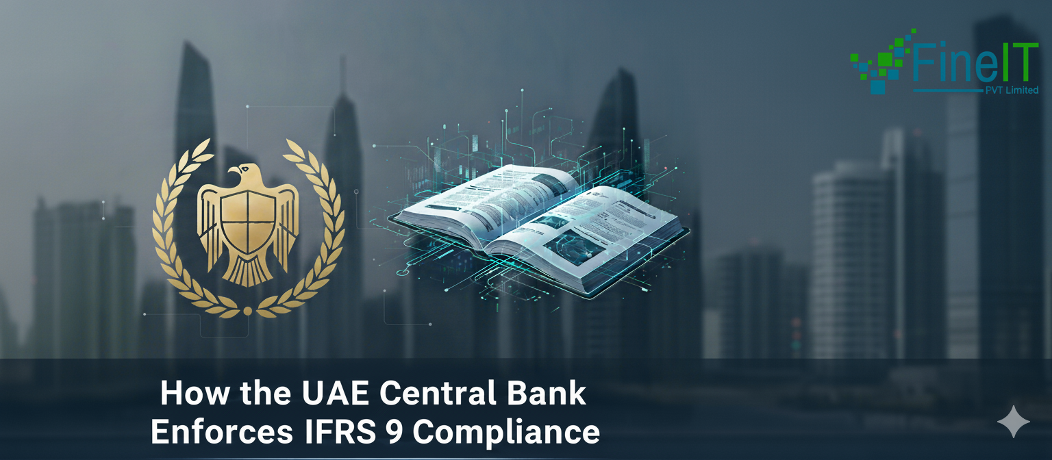 How the UAE Central Bank Enforces IFRS 9 Compliance: A Deep Dive into Regulatory Frameworks & Future Outlook