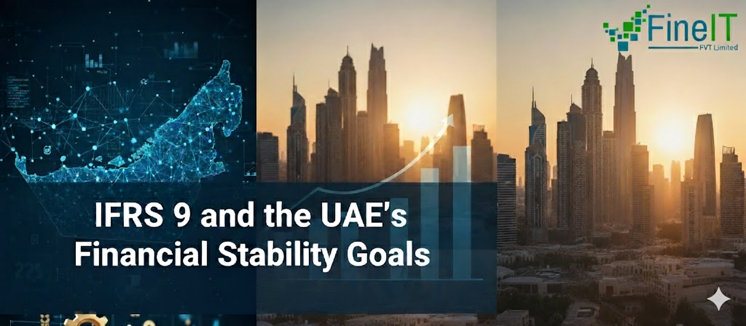 IFRS 9 and the UAE’s Financial Stability Goals: A Framework for Prudent Banking
