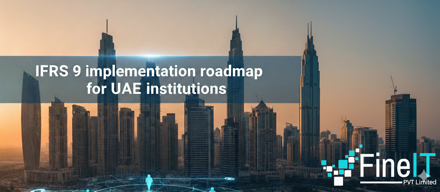 IFRS 9 Implementation Roadmap for UAE Institutions