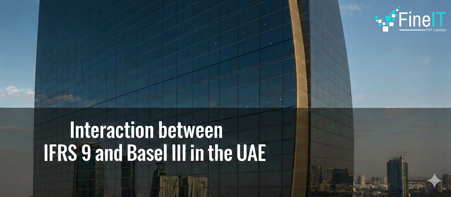 The Interaction Between IFRS 9 and Basel III in the UAE