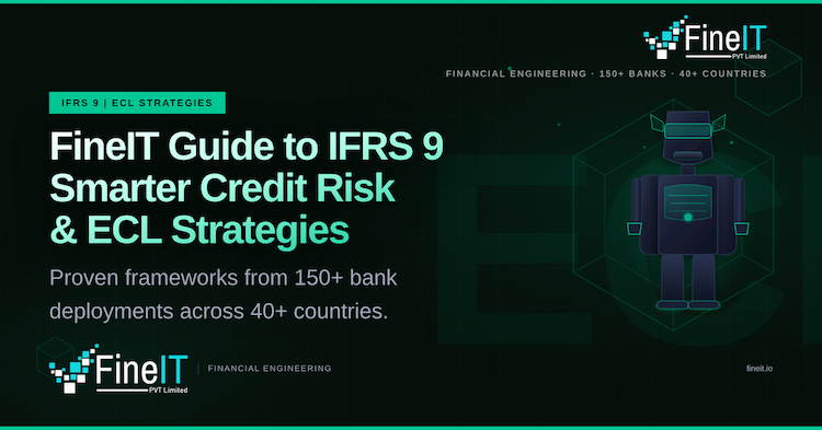 FineIT Guide to IFRS 9: Smarter Credit Risk & E... | FineIT Blog | FineIT